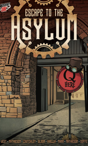 Escape to the Asylum